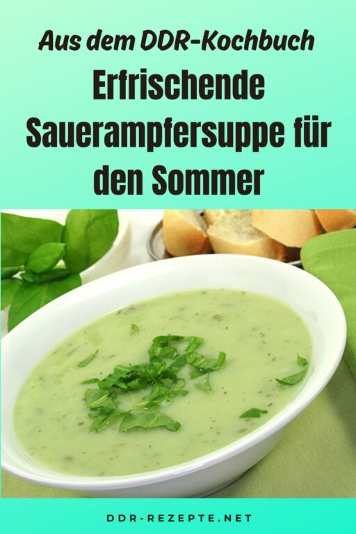 Erfrischende Sauerampfersuppe für den Sommer