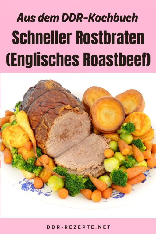 Schneller Rostbraten (Englisches Roastbeef)