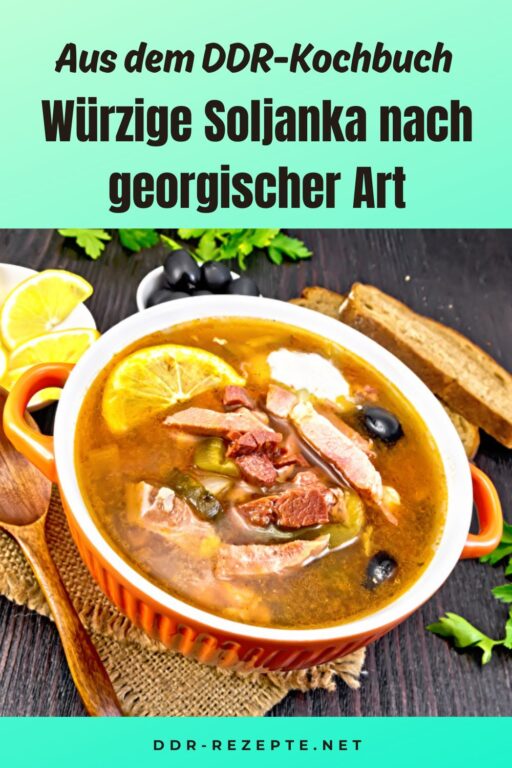 Würzige Soljanka nach georgischer Art