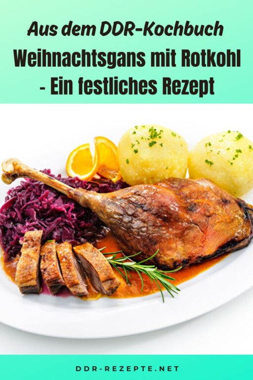 Weihnachtsgans mit Rotkohl – Ein festliches Rezept