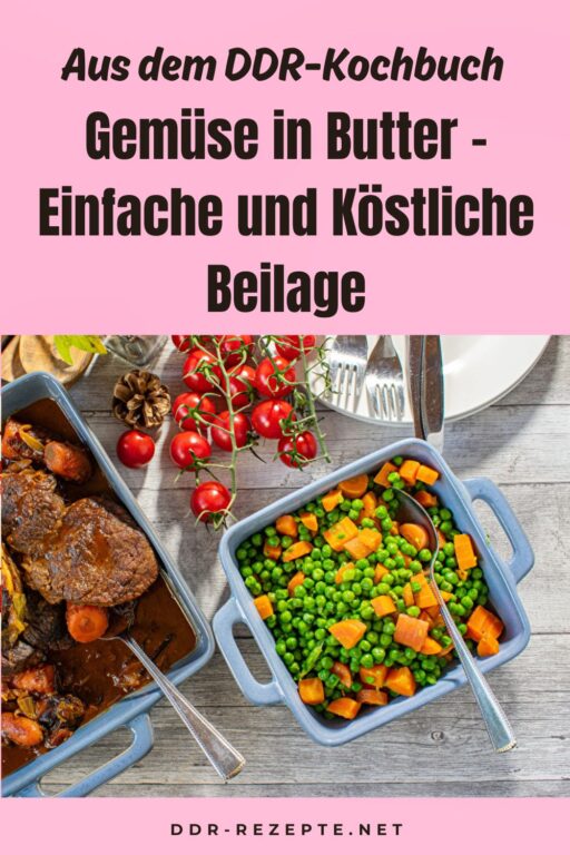 Gemüse in Butter - Einfache und Köstliche Beilage