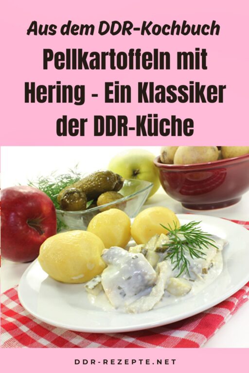 Pellkartoffeln mit Hering - Ein Klassiker der DDR-Küche