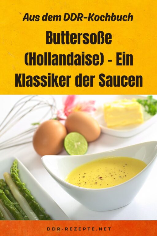 Buttersoße (Hollandaise) – Ein Klassiker der Saucen