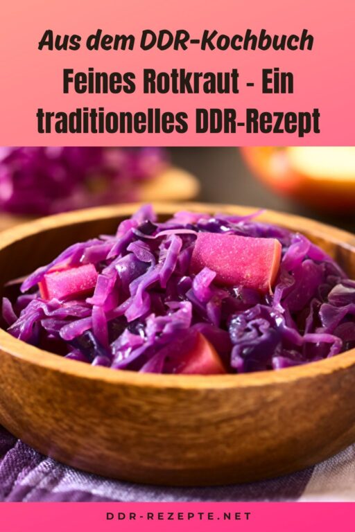 Feines Rotkraut – Ein traditionelles DDR-Rezept