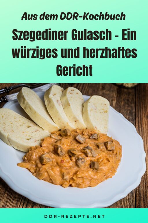 Szegediner Gulasch – Ein würziges und herzhaftes Gericht