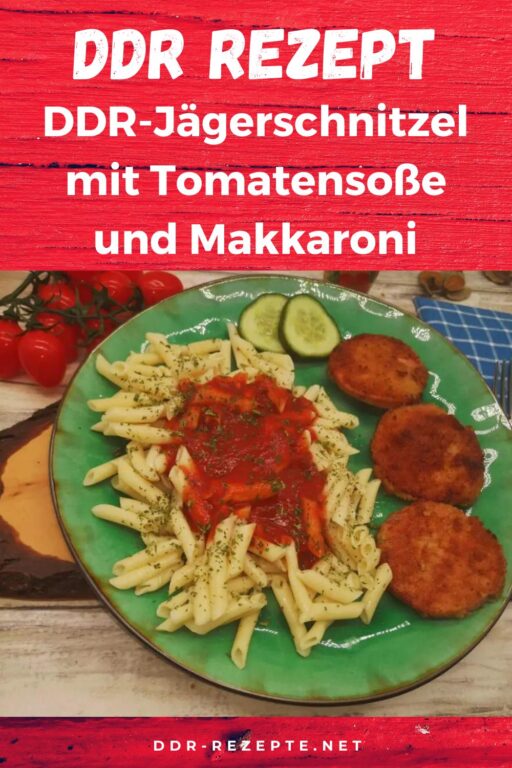 DDR-Jägerschnitzel mit Tomatensoße und Makkaroni