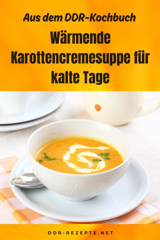 Wärmende Karottencremesuppe für kalte Tage