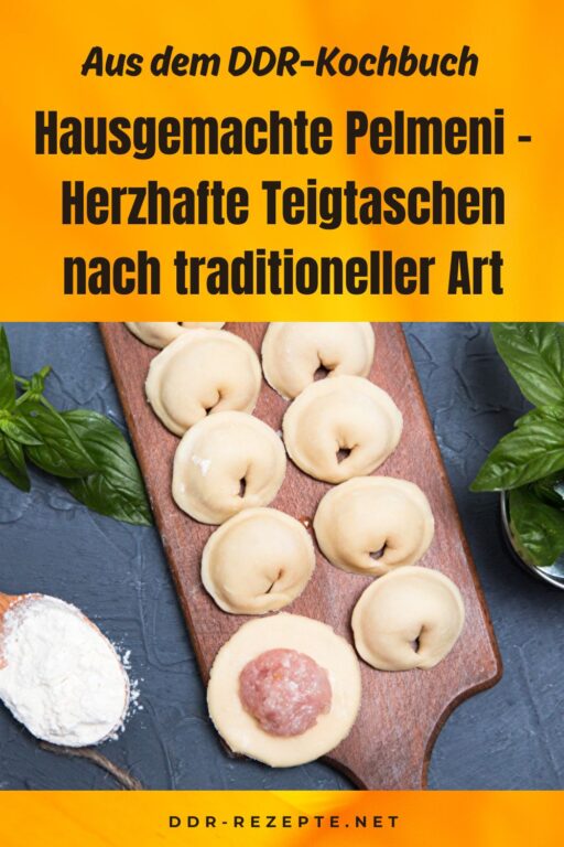 Hausgemachte Pelmeni – Herzhafte Teigtaschen nach traditioneller Art