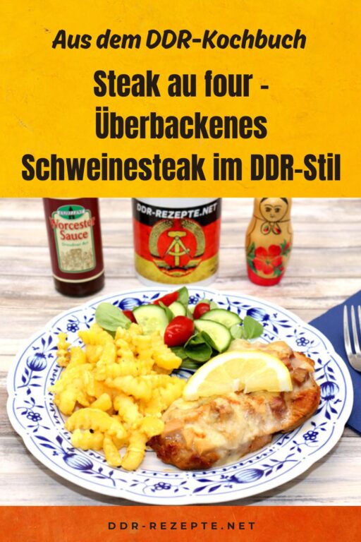 Steak au four – Überbackenes Schweinesteak im DDR-Stil