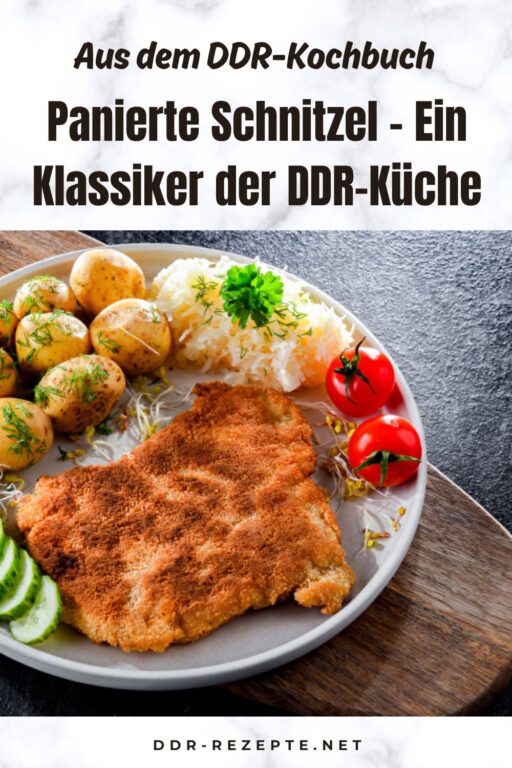 Panierte Schnitzel – Ein Klassiker der DDR-Küche