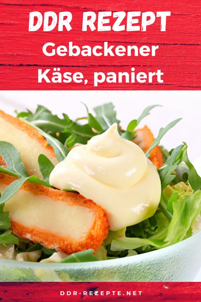 Gebackener Käse, paniert » DDR-Rezept » einfach &amp; genial!