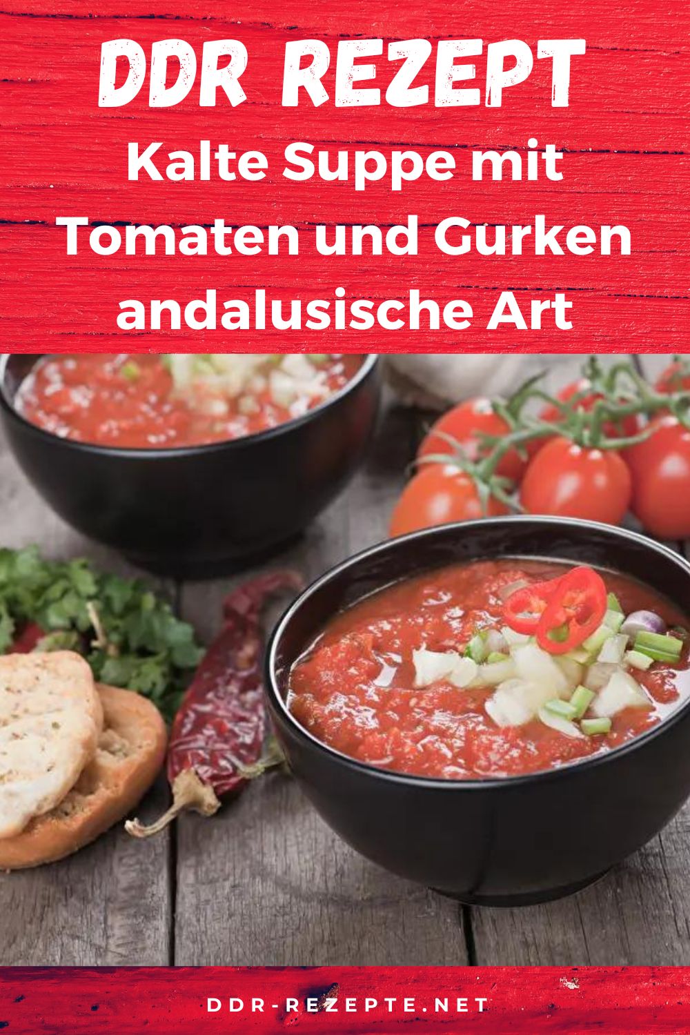 Kalte Suppe mit Tomaten und Gurken andalusische Art (Gaspaccio) » DDR ...