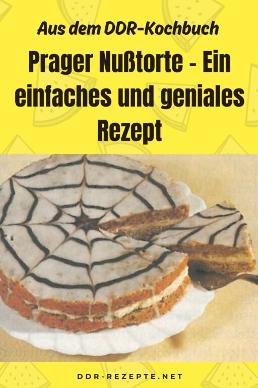 Prager Nußtorte – Ein einfaches und geniales Rezept