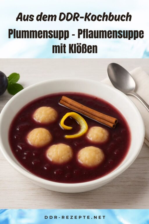 Plummensupp – Pflaumensuppe mit Klößen