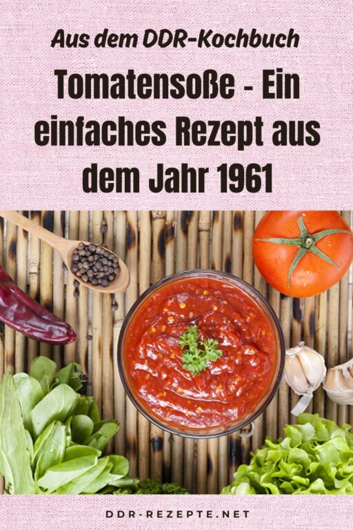 Tomatensoße – Ein einfaches Rezept aus dem Jahr 1961