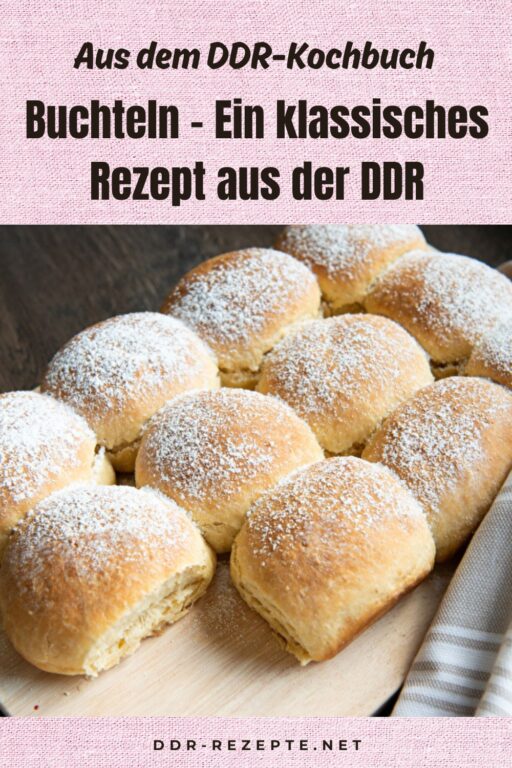 Buchteln – Ein klassisches Rezept aus der DDR