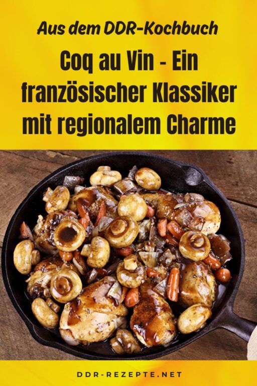 Coq au Vin – Ein französischer Klassiker mit regionalem Charme