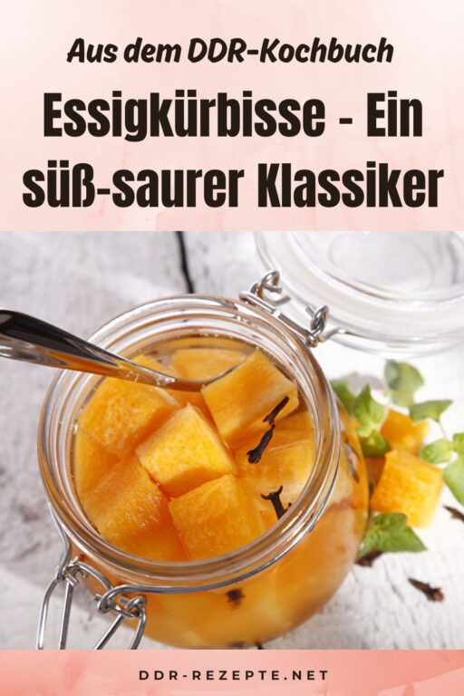 Essigkürbisse – Ein süß-saurer Klassiker