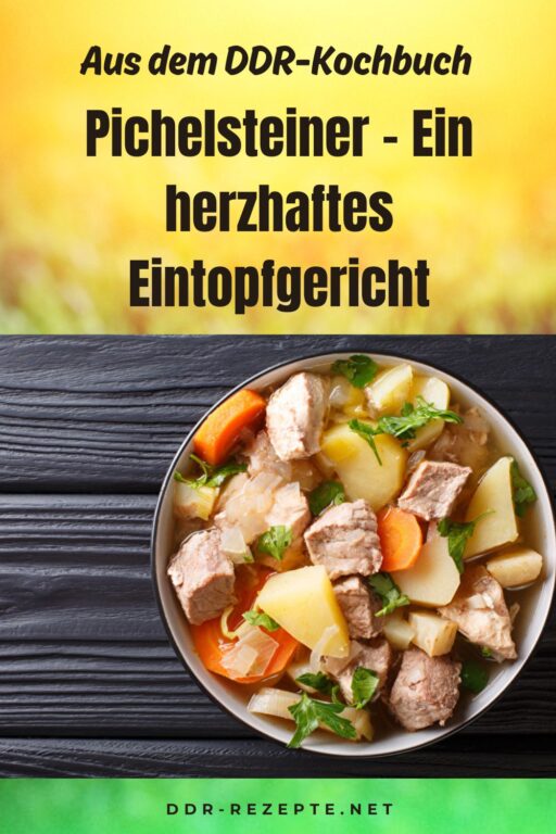 Pichelsteiner – Ein herzhaftes Eintopfgericht