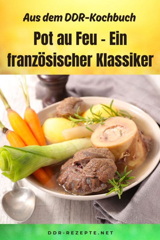 Pot au Feu – Ein französischer Klassiker