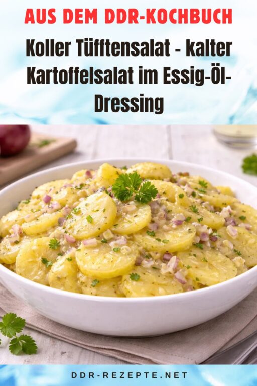 Koller Tüfftensalat – kalter Kartoffelsalat im Essig-Öl-Dressing