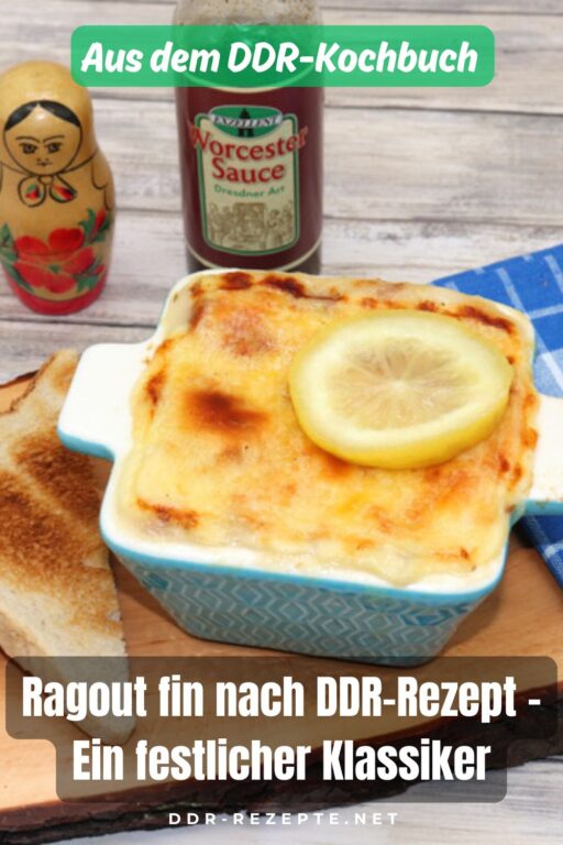 Ragout fin nach DDR-Rezept – Ein festlicher Klassiker