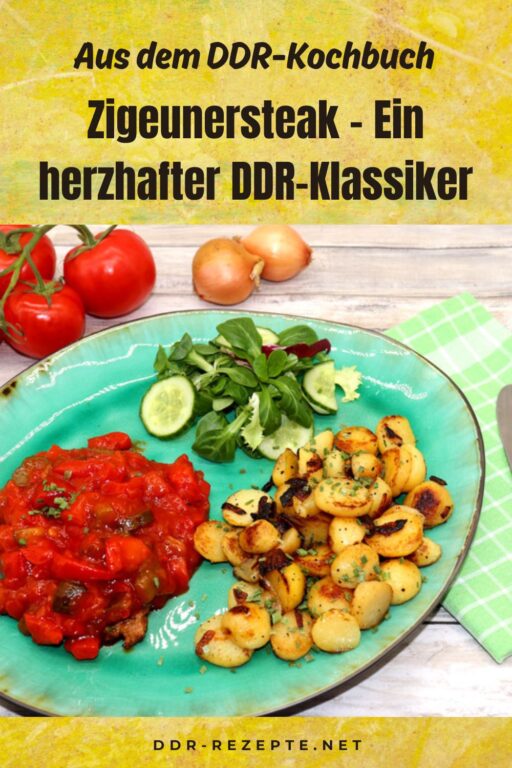 Zigeunersteak – Ein herzhafter DDR-Klassiker