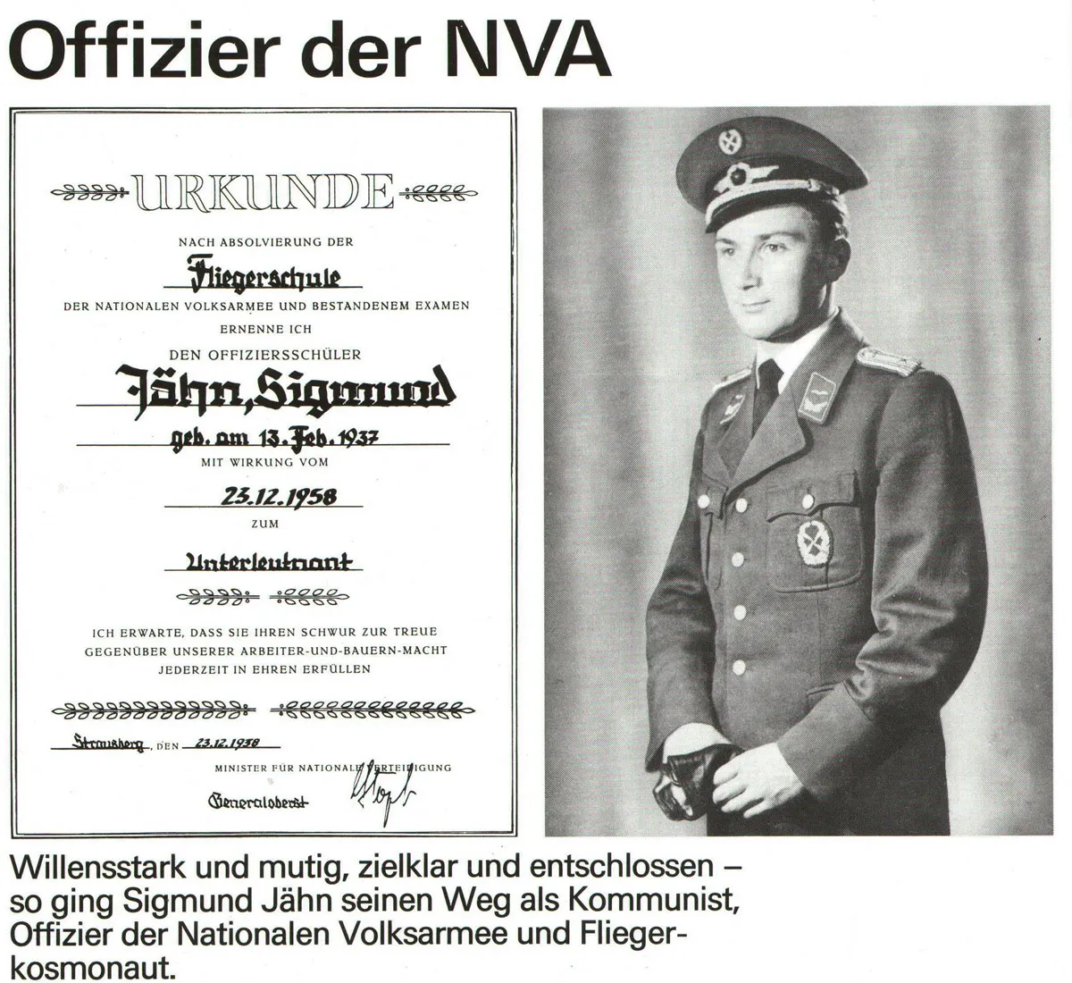 Sigmund Jähn als Offizier der Nationalen Volksarmee und Fliegerkosmonaut, willensstark und mutig auf dem Weg zum ersten Deutschen im All